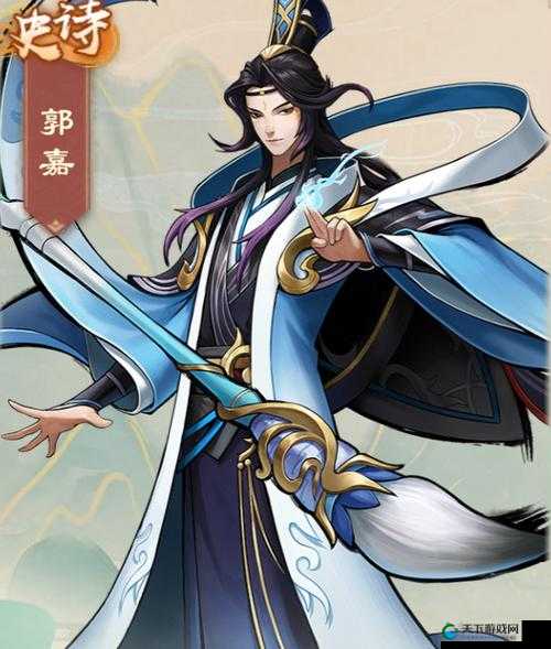 极无双人物介绍，郭嘉的演变史专题